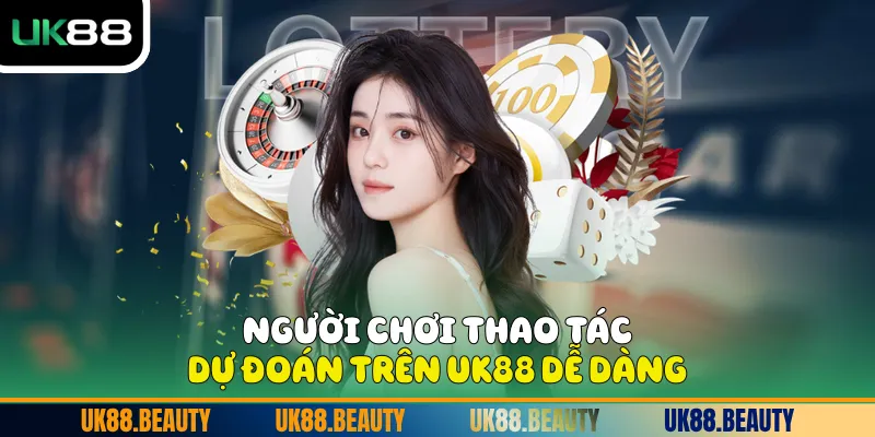 Người chơi thao tác dự đoán trên UK88 dễ dàng